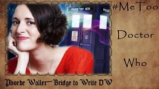Phoebe Waller-Bridge to INFECT Doctor Who | METOO Doctor Who