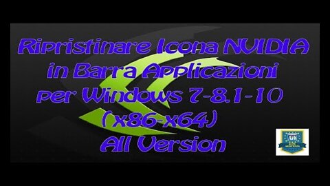 Ripristinare Icona NVIDIA in Barra Applicazioni Win 7-8.1-10 (x86-x64) All Version