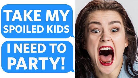 My Entitled AUNT tries to FORCE ME to TAKE her SPOILED KIDS... so she can PARTY - Reddit Podcast