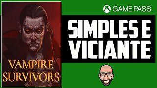 Vampire Survivors - Veja antes de Jogar! Gameplay no Xbox Game Pass