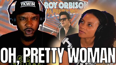 WHERE IS THIS FROM? 🎵 ROY ORBISON "Oh, Pretty Woman" Reaction