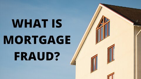 What Is Mortgage Fraud? : Simply Explained!