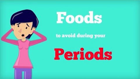 7 Foods You Should Avoid During Your Periods