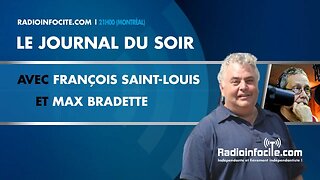 Le Journal du soir avec Max Bradette et François Saint-Louis