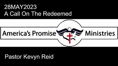 28MAY2023 - A Call On The Redeemed