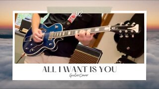 All I Want Is You. U2 Cover