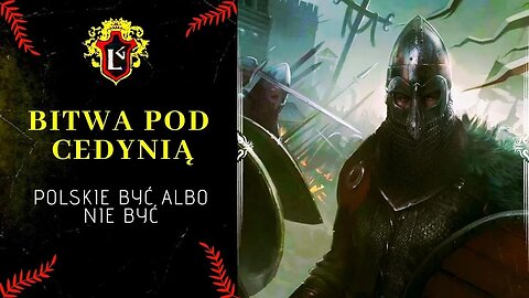 BITWA POD CEDYNIĄ - To już 1050 lat od jej wybuchu + Podcast