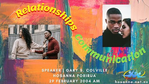 Relationships: Communication (Gary Colville) | Hosanna Porirua