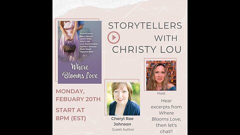 Storytellers with Christy Lou featuring Cheryl Rae Johnson