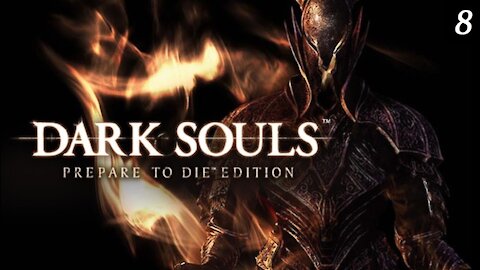 Dark Souls | Preparations for Death and DLC