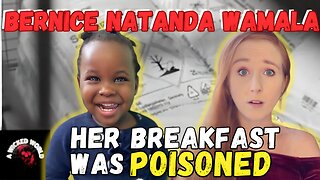 Why Did This Happen to Her? The Story of Bernice Natanda Wamala