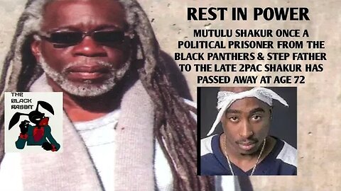 BREAKING NEWS: MUTULU SHAKUR STEP FATHER OF 2PAC SHAKUR HAS PASSED AWAY AT AGE OF 72