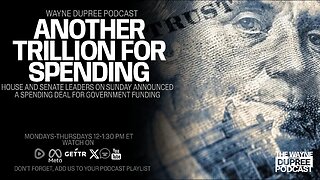 Will Americans Ever Stand Up Against This Out Of Control Spending? (Ep 1823) 1/8/24