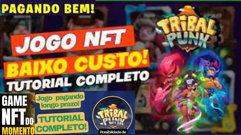 JOGO NFT TRIBALPUNK PROVA DE PAGAMENTO/ TUTORIAL COMPLETO