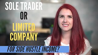 Limited Company UK Vs Sole Trader UK - Which one is right for your self-employed business idea?