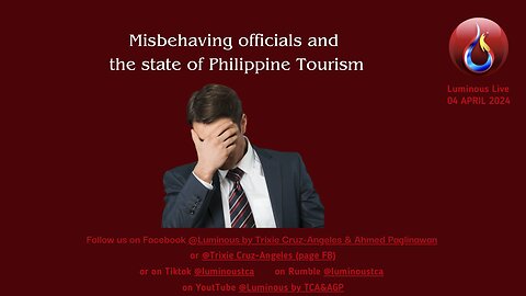 Misbehaving Tourism Officials + the Hontiveros Reso