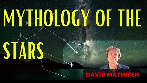 A Look at The Constellations and the Mythologies they Represent with David Mathisen