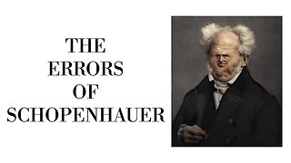 The Philosophical Errors of Arthur Schopenhauer (Most Rev. Donald J. Sanborn)