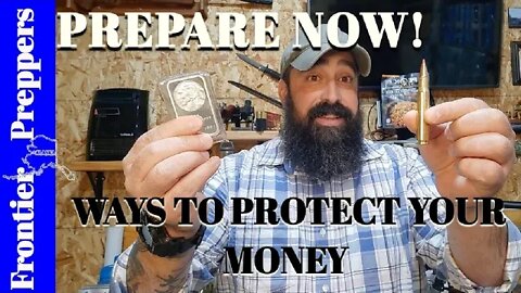 Prepare Now | Ways to Protect your Money