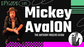 Episode 283 - Mickey Avalon