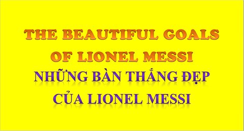 The beautiful goals of Lionel Messi