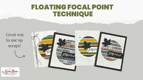 How to Create a Floating Focal Point in Card Making