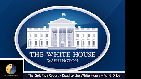 The GoldFish Report No 628- Week 201 POTUS Report: The Road Less Traveled