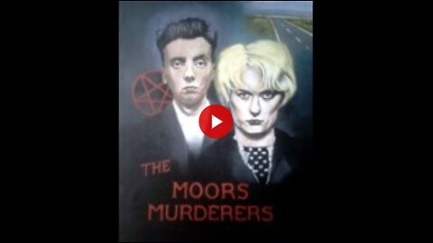 Programmed To Kill/Satanic Cover-Up Part 193 (The Moors murders - Ian Brady & Myra Hindley)