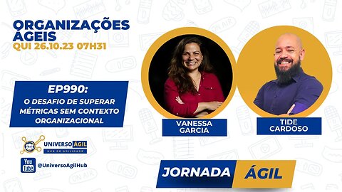 #JornadaAgil731 E990 #OrganizaçõesÁgeis Métricas sem contexto