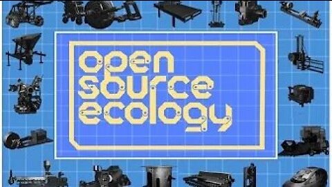 Open Source Ecology Could Change Everything - #NewWorldNextWeek