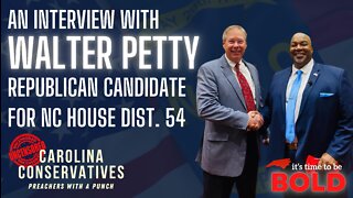 Interview with Walter Petty, GOP Candidate for NC House District 54