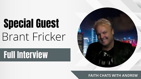 001: Faith Chats- Special Guest- Brant Fricker- A War On Truth