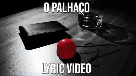 P-115 - O Palhaço (Lyric Video)