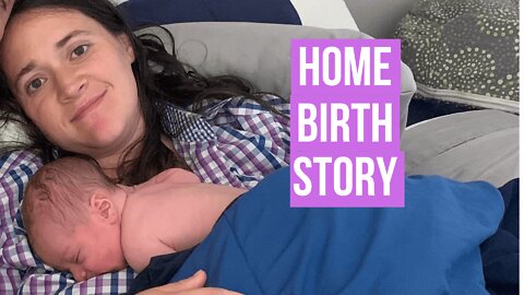 My Home Birth Story