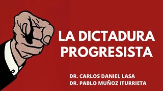 La dictadura progresista: el camino a la nada