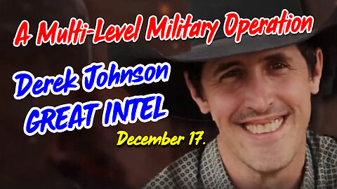 Derek Johnson Great Intel Dec 17 > A Multi-Level Military Operation