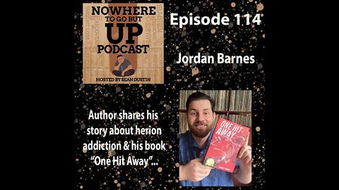 #114​ Author Jordan Barnes shares About His Story & His Book "One Hit Away"...
