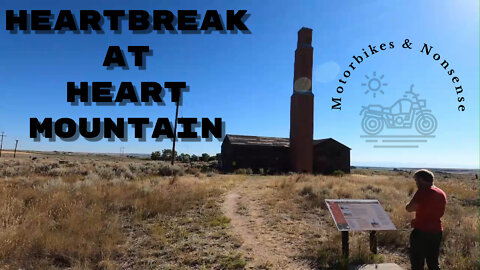 Heartbreak at Heart Mountain | Wyoming ADV trip part 3 | Touring on a Kawasaki Versys-X 300