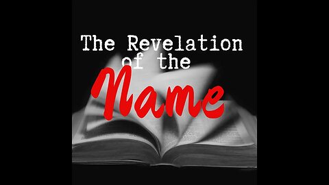 Sunday, October 22, 2023 - The Revelation of the Name