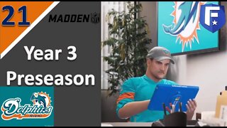 #21 Year 3 Preseason Weeks 1 & 2 l Madden 21 Coach Carousel Franchise [Dolphins]