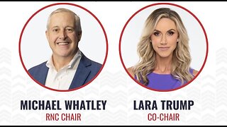 BREAKING NEWS: Michael Whatley Elected Chair Of RNC, Lara Trump As Co-chair