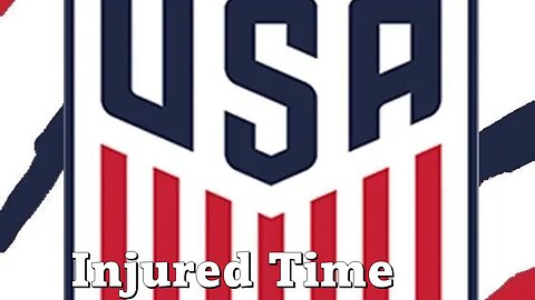 Injured Time - A Way Forward for US Soccer