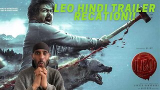 Leo Trailer Hindi Version Reaction