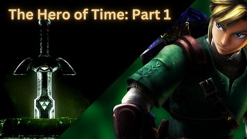 Lessons in Leadership: The Hero of Time (Part 1)