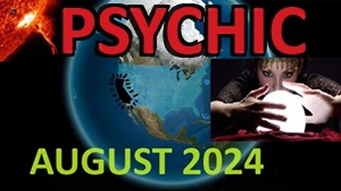 August 2024 Truth Comes Out Psychic Predictions Eye of the Storm