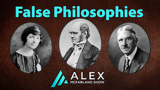 False Philosophies: AMS Webcast 547