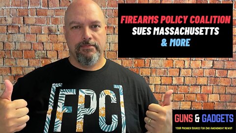 Firearms Policy Coalition Is On The Attack!