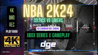 NBA 2K24 Celtics VS Lakers Xbox Series X Gameplay No Commentary