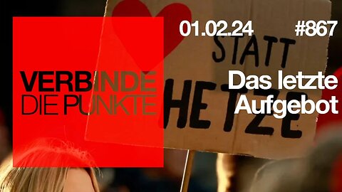 Verbinde die Punkte 867 - Das letzte Aufgebot vom 01.02.2024