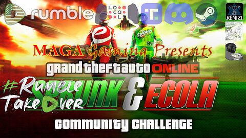 GTAO - Sprunk & eCola Community Challenge Week: Tuesday w/ Camcam, GamingChad and Takumi